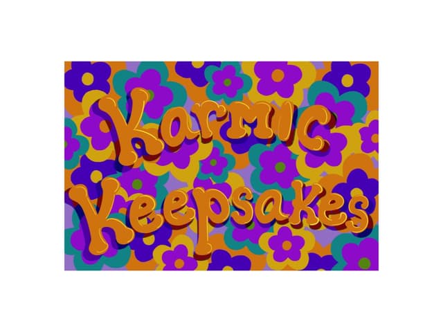 Karmic Keepsakes